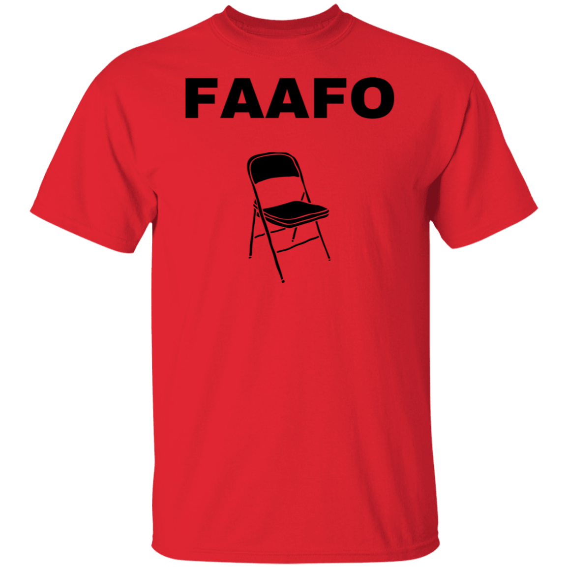 FAAFO FAAFO CHAIR G500 5.3 oz. T-Shirt