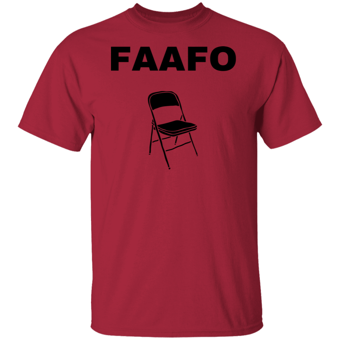 FAAFO FAAFO CHAIR G500 5.3 oz. T-Shirt