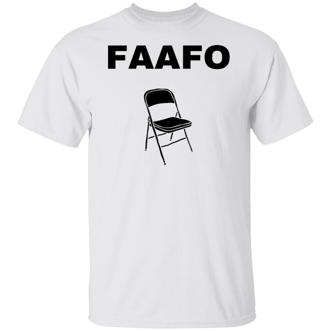 FAAFO FAAFO CHAIR G500 5.3 oz. T-Shirt