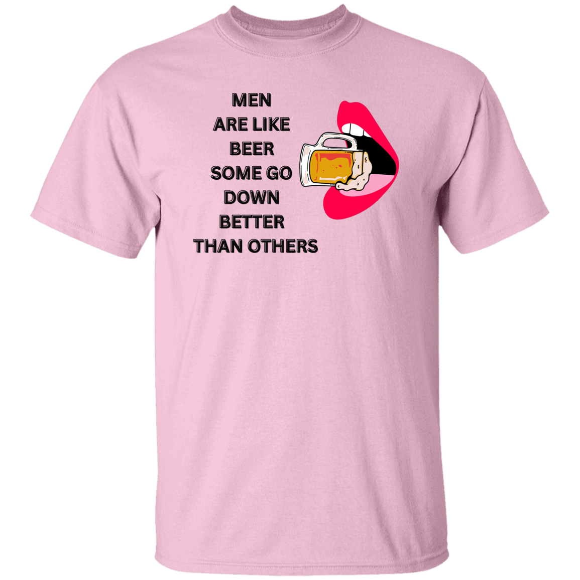 G500  Men Are Like Beer 5.3 oz. T-Shirt