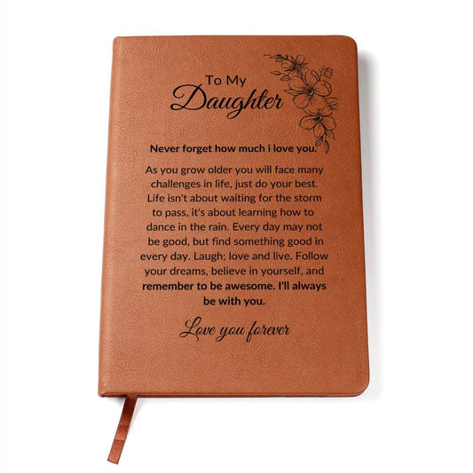 To My Daughter / Never Forget That I Love You / Graphic Leather Journal