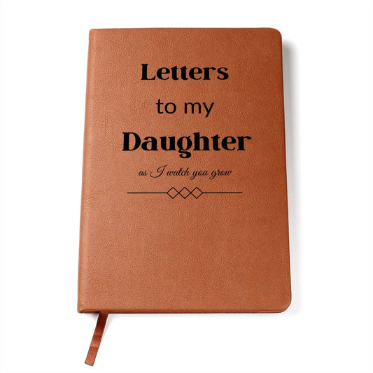 Letters To My Daughter / As I Watch You Grow / Graphic Leather Journal