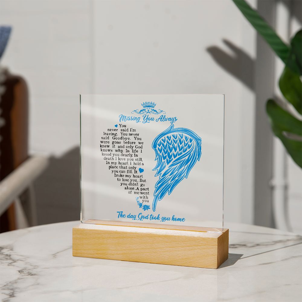 Missing You Always / Square Acrylic Plaque