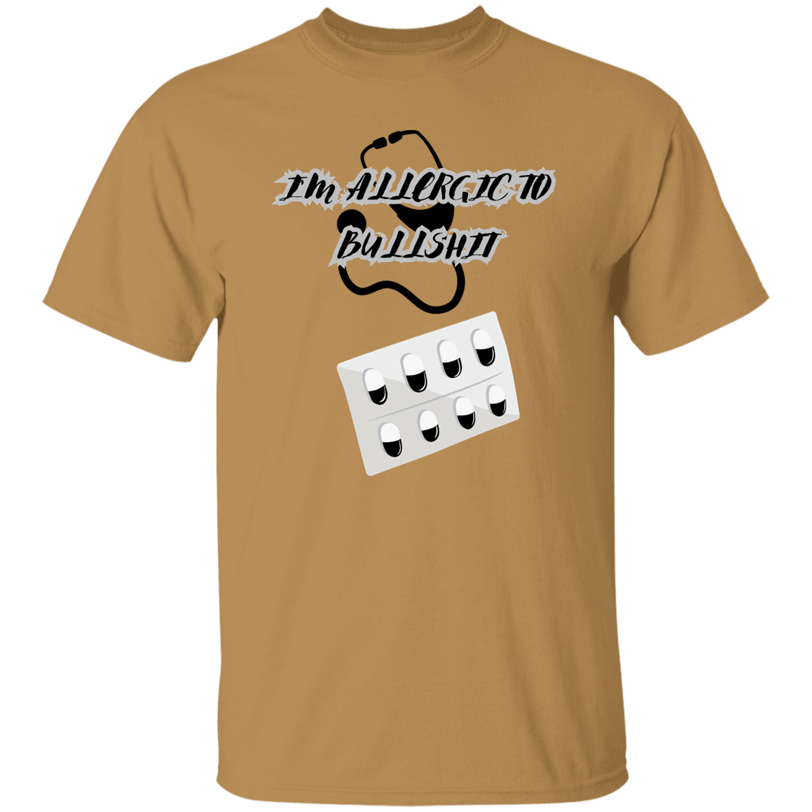 G500  I' m Allergic To Bullshit 5.3 oz. T-Shirt