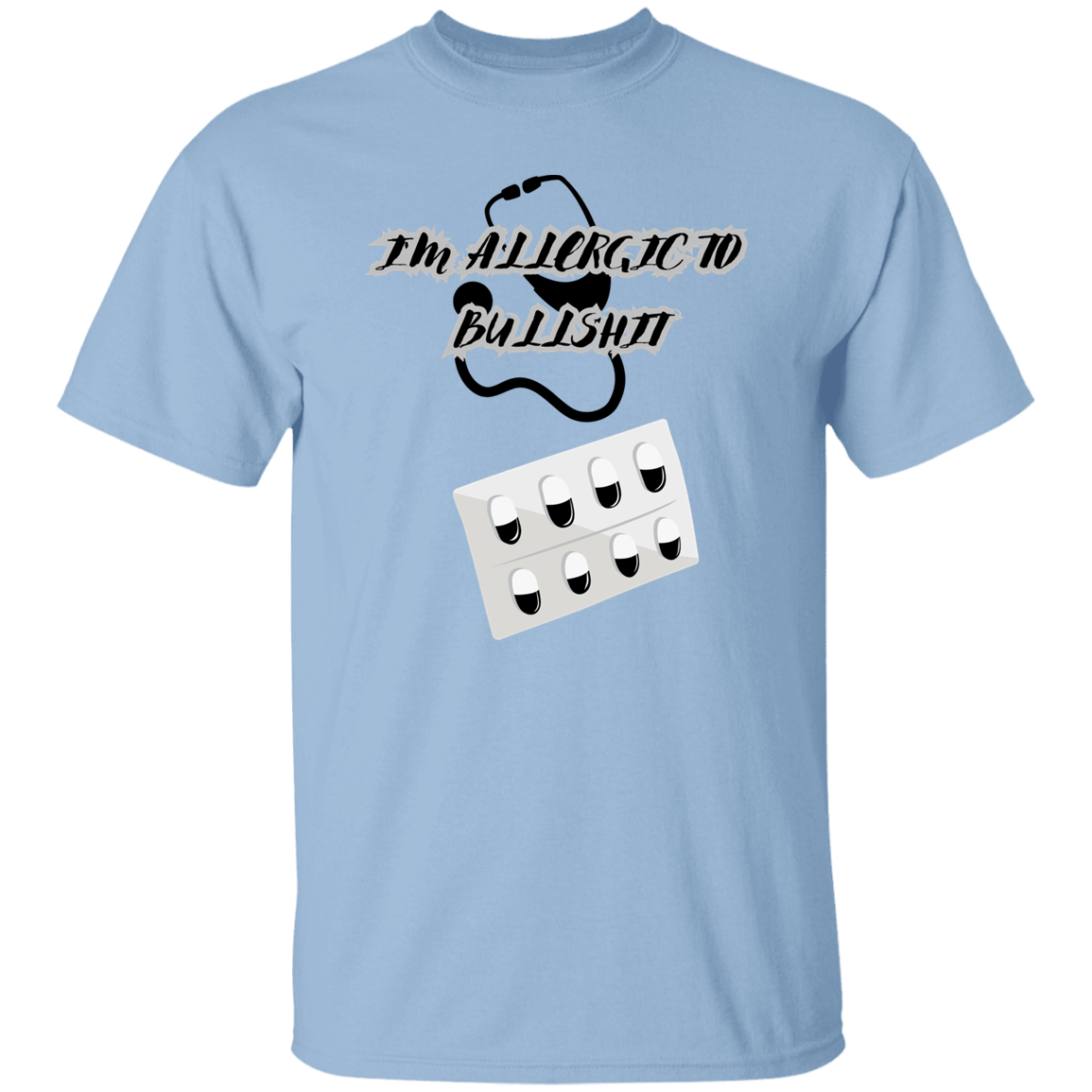 G500  I' m Allergic To Bullshit 5.3 oz. T-Shirt