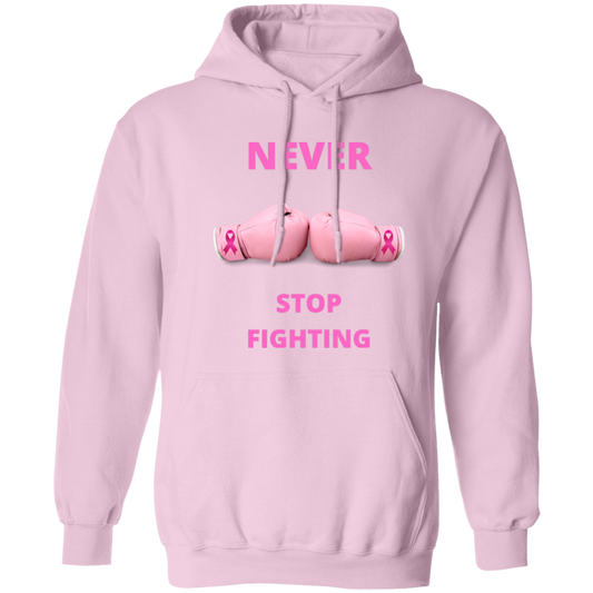 Never Stop Fighting Breast Cancer Hoodie