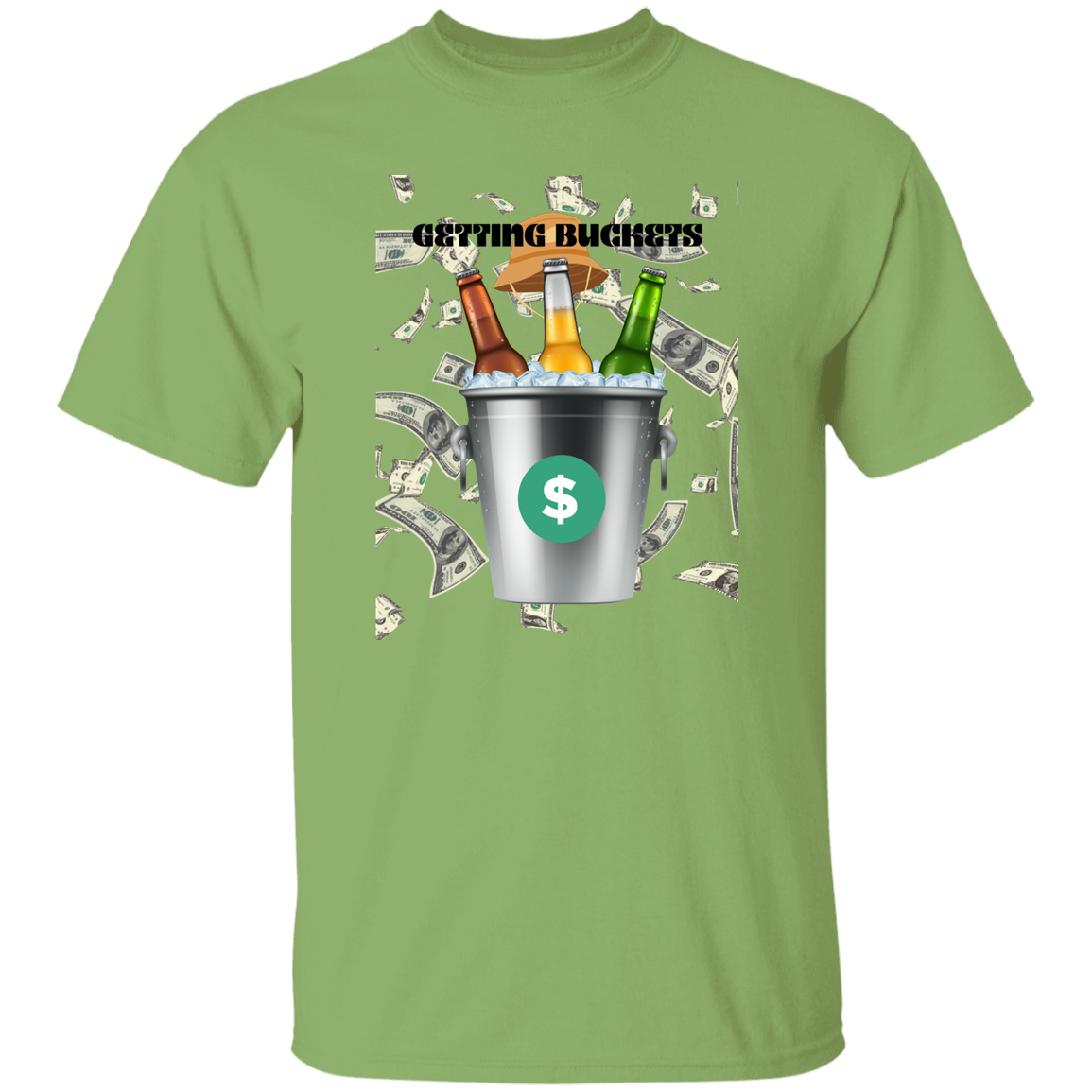 G500  GETTING BUCKET 5.3 oz. T-Shirt