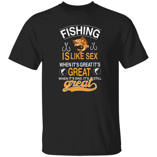 G500  Fishing ISsLike Sex5.3 oz. T-Shirt