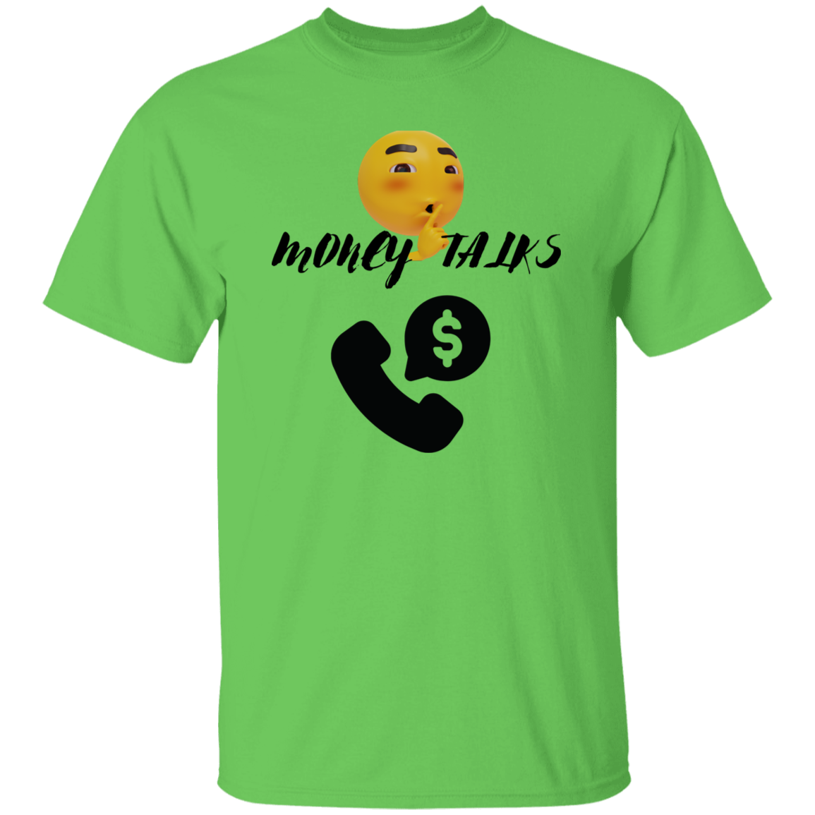 G500  MONEY TALKS 5.3 oz. T-Shirt