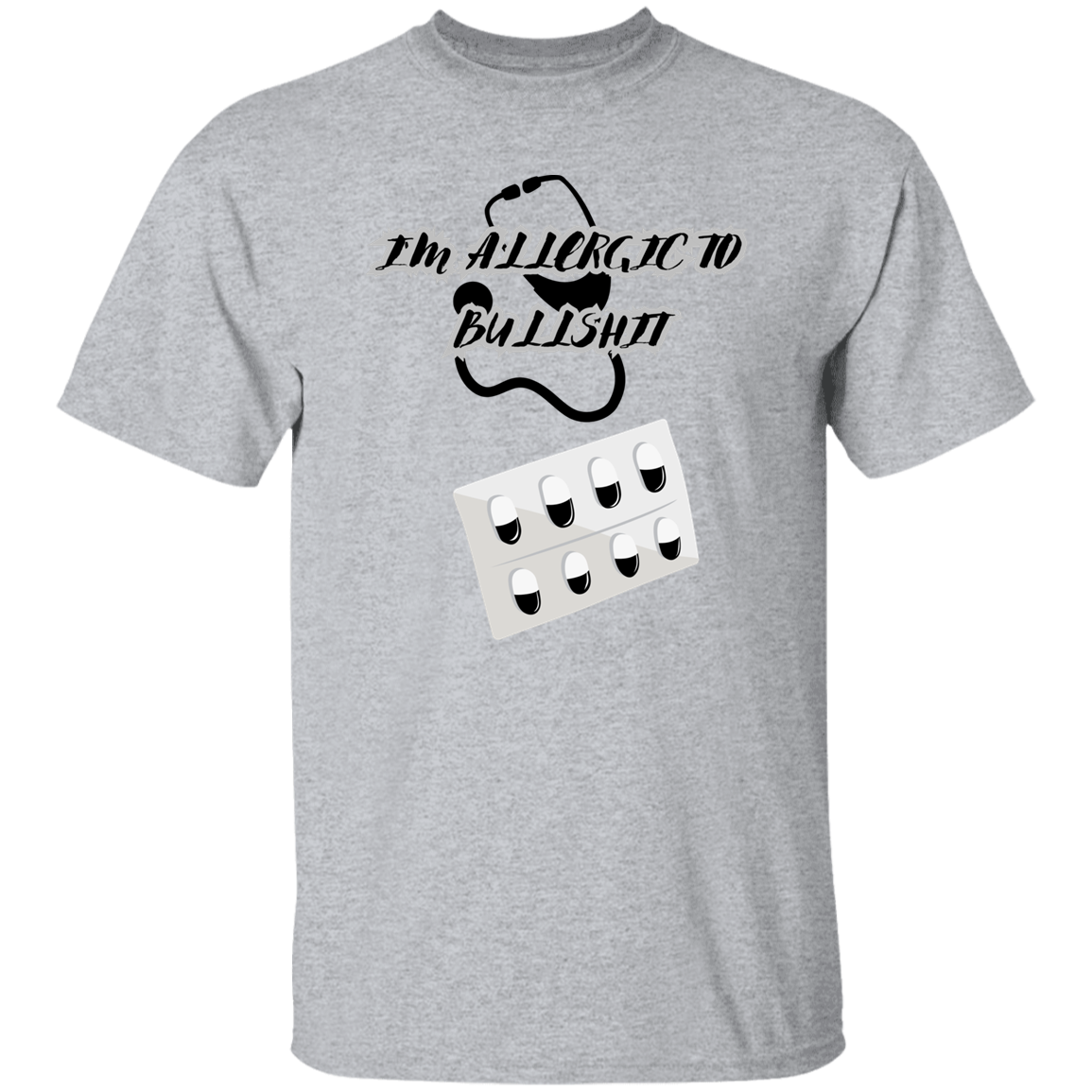 G500  I' m Allergic To Bullshit 5.3 oz. T-Shirt