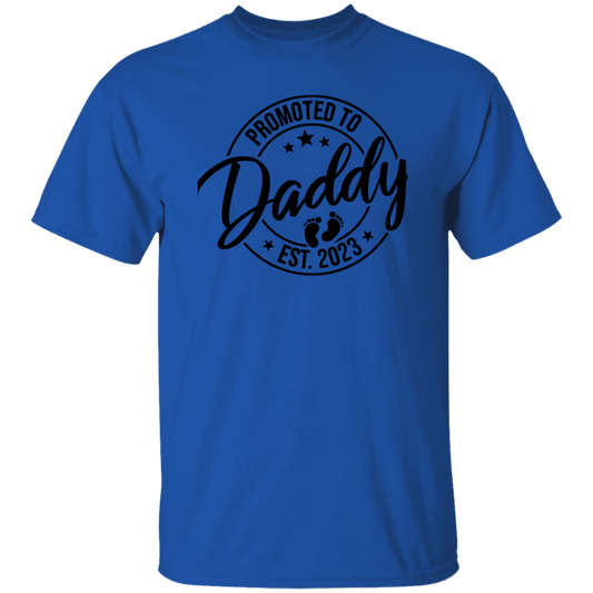 G500  Promoted To Daddy 5.3 oz. T-Shirt