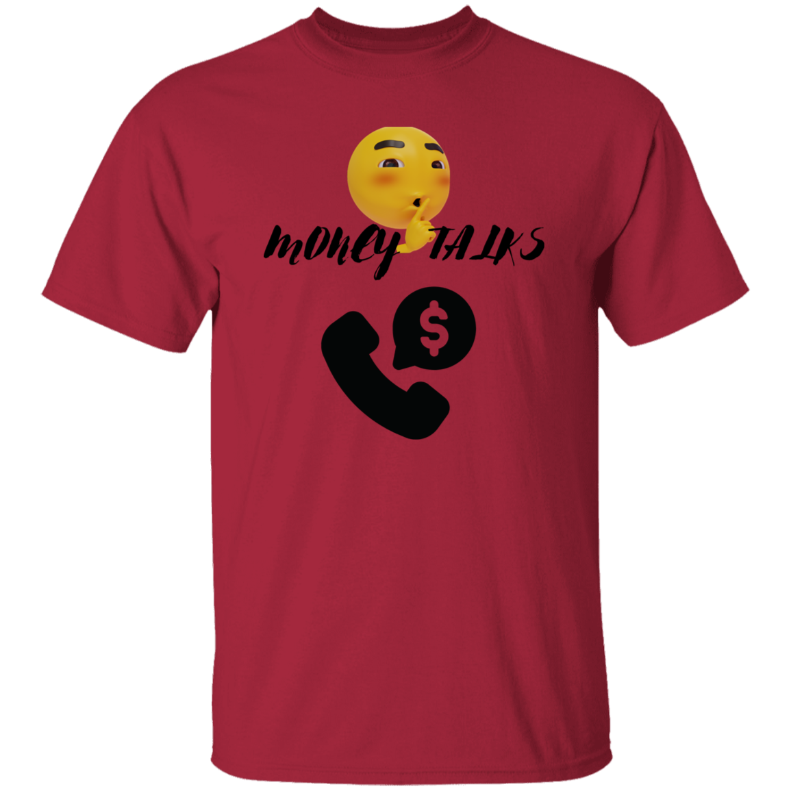 G500  MONEY TALKS 5.3 oz. T-Shirt