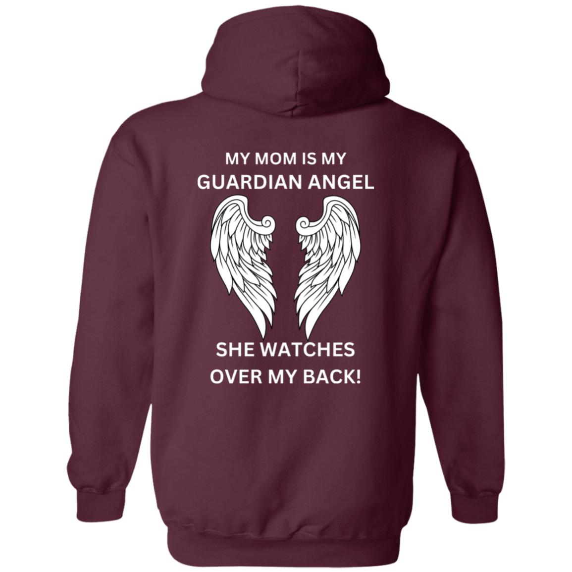 My Mom Is My Guardian Angel Hoodie