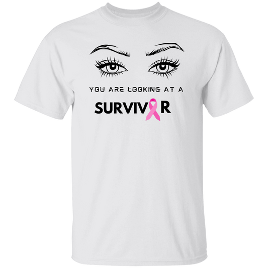 G500 You Are Looking At A Survivor  5.3 oz. T-Shirt