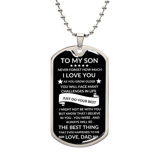 To My Son / Never Forget How Much I Love You / Dog Tag Necklace