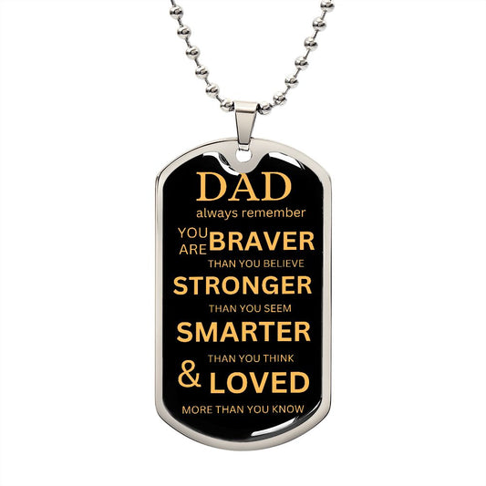Dad / Always Remember / Dog Tags