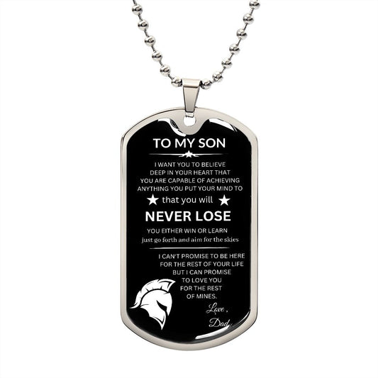 TO MY SON / I WANT YOU TO BELIEVE / DOG TAGS NECKLACE