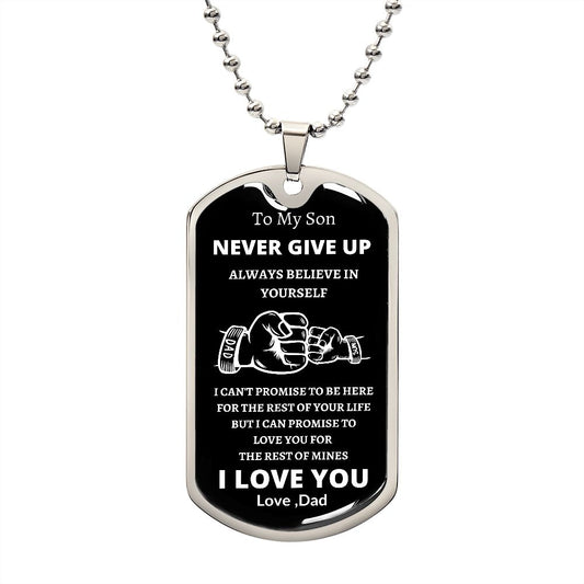 To My Son / Never Give Up / Dog Tag Necklace