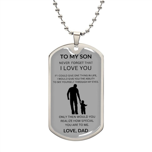 To My Son / Never Forget That I Love You / Dog Tag Necklace