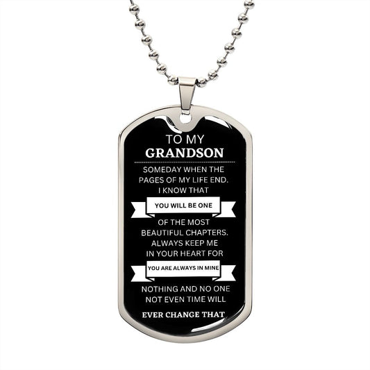 TO MY GRANDSON / SOMEDAY WHEN / DOG TAG NECKLACE