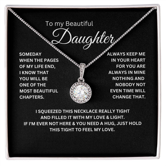 To my Beautiful Daughter / Always Keep Me In Your Heart / External Hope Necklace