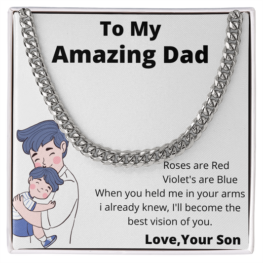 To My Amazing Dad | Cuban Link Necklace | Best vision of you
