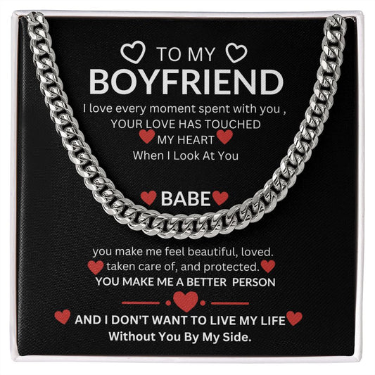 To My Boyfriend / I Love Every Moment / Cuban Link Necklace