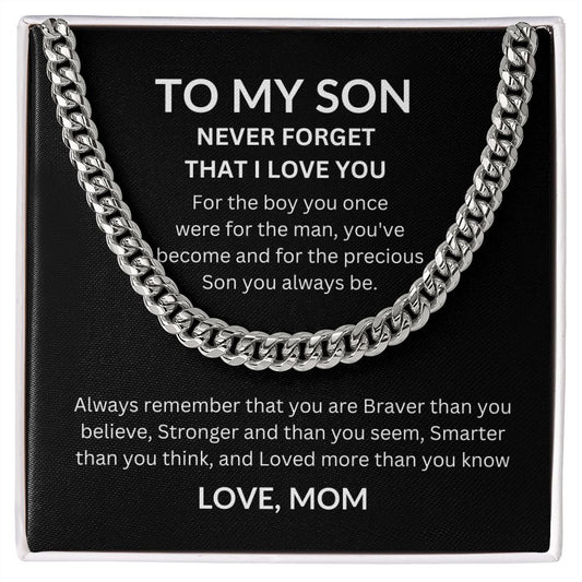 TO MY SON / NEVER FORGET THAT I LOVE YOU / CUBAN LINK NECKLACE