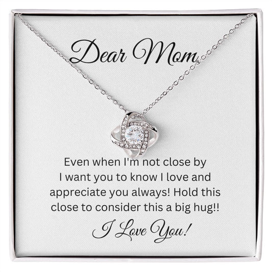 Dear Mom, / I Love You /  Love Knot Necklace