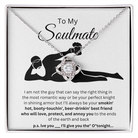 To My Soulmate / I Am Not The Guy / Love Knot Necklace