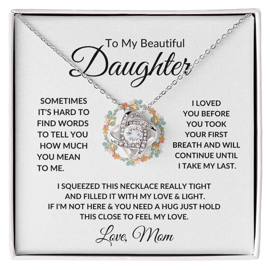 To My Beautiful Daughter/ Love Knot Necklace