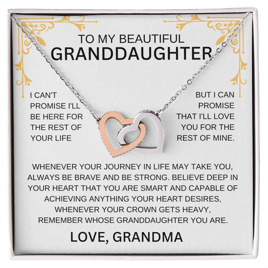 To My Beautiful Granddaughter / Always be brave /  Interlocking Hearts