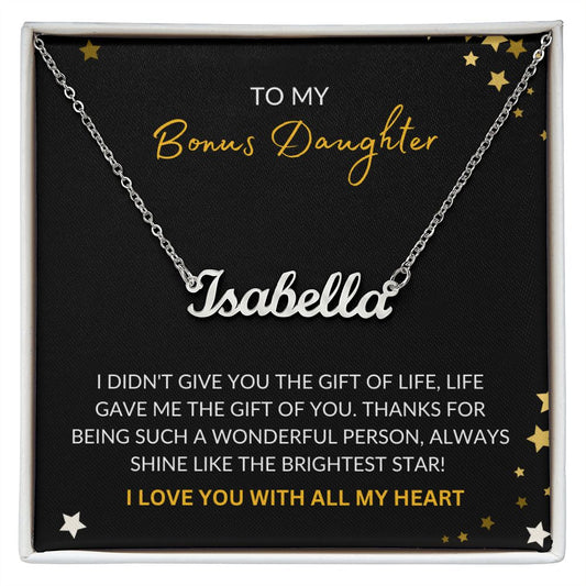 To My Bonus Daughter /  Personalized Name Necklace