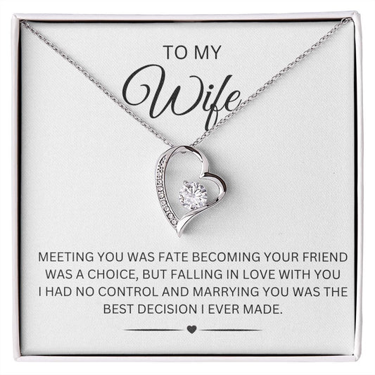 To My Wife / Meeting You Was Fate / Forever Love Necklace