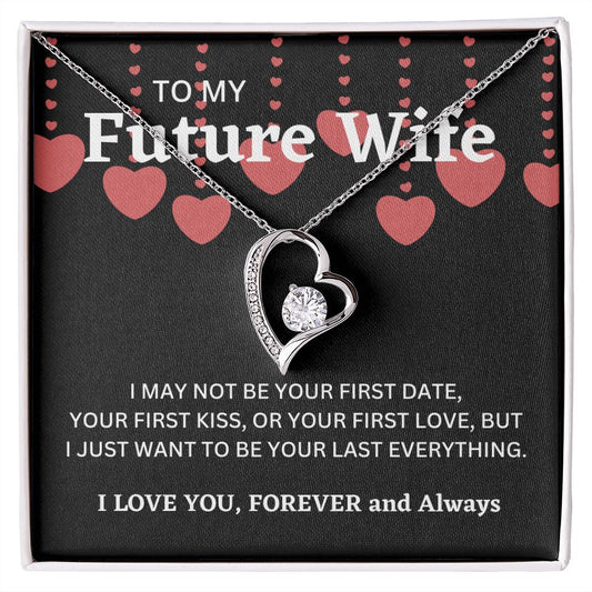 To My Future Wife / I Love You  Forever and Always / Forever Love Necklace