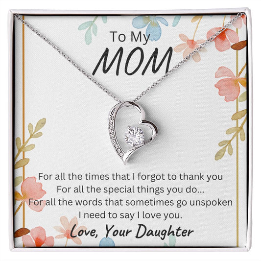 To My Mom / I Need To Say I Love You / Forever Love Necklace
