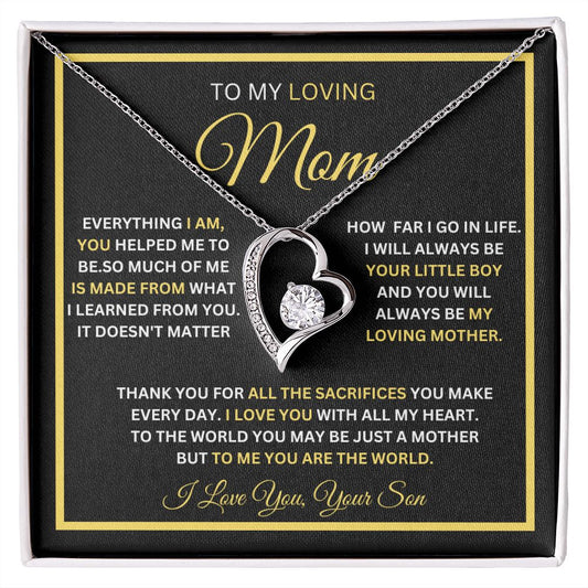 To My Loving Mom / To Me Your My World / Forever Love Necklace