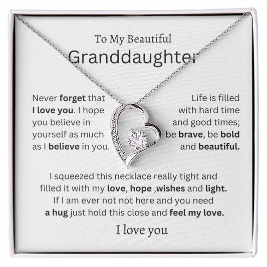 To My Beautiful Granddaughter / Never Forget / Forever Love Necklace